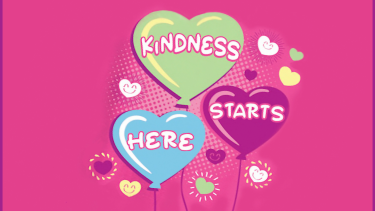 A hot pink graphic with heart-shaped balloons that say, "kindness starts here."